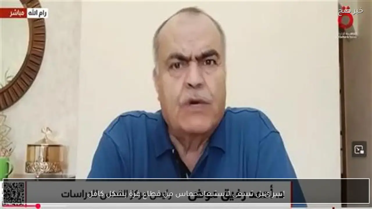 إسرائيل تسعى لاستبعاد حماس من قطاع غزة بشكل كامل